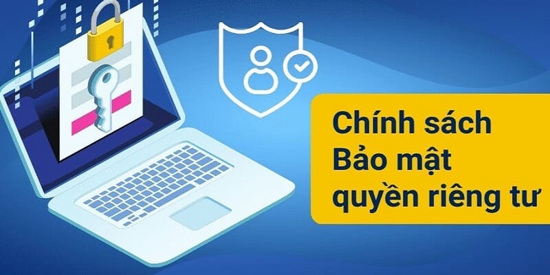 Nhà cái cam kết quyền riêng tư khách hàng luôn được bảo vệ